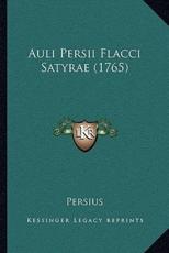 Auli Persii Flacci Satyrae (1765) - Persius