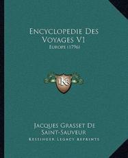 Encyclopedie Des Voyages V1 - Jacques Grasset De Saint-Sauveur