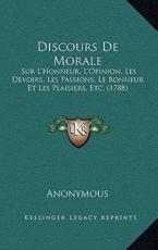 Discours De Morale - Anonymous (author)