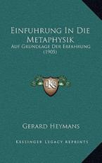 Einfuhrung In Die Metaphysik - Gerard Heymans (author)