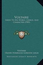 Voltaire - Voltaire, Oliver Herbrand Gordon Leigh (other)