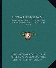 Opera Oratoria V1 - Johann Daniel Schoepflin