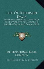 Life Of Jefferson Davis - International Book Company