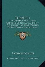 Tobacco - Anthony Chute (editor)
