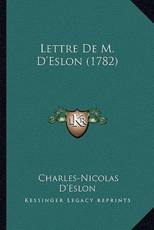 Lettre De M. D'Eslon (1782) - Charles-Nicolas D'Eslon (author)