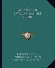 Panpoeticon Batavum Kabinet (1720) - Lambert Bidloo, Arnoud Van Halen