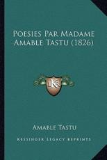 Poesies Par Madame Amable Tastu (1826) - Amable Tastu (author)
