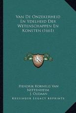 Van De Onzekerheid En Ydelheid Der Wetenschappen En Konsten (1661) - Hendrik Kornelis Van Nettenheym, J Oudaan