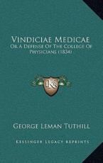 Vindiciae Medicae - George Leman Tuthill (author)