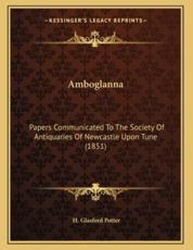 Amboglanna - H Glasford Potter (author)