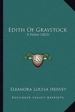 Edith Of Graystock - Eleanora Louisa Hervey (author)