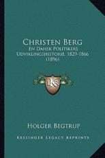 Christen Berg - Holger Begtrup (author)