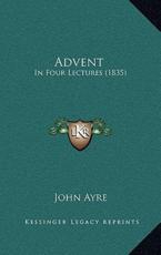 Advent - John Ayre (author)