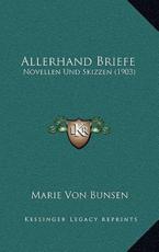 Allerhand Briefe - Marie Von Bunsen (author)