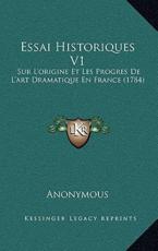 Essai Historiques V1 - Anonymous (author)