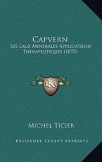 Capvern - Michel Ticier (author)