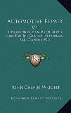 Automotive Repair V1 - John Calvin Wright (author)