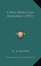 Chuo Kieri Cha Mulungu (1901) - D A Hooper (author)