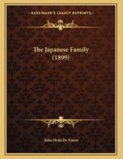 The Japanese Family (1899) - John Hyde De Forest (author)