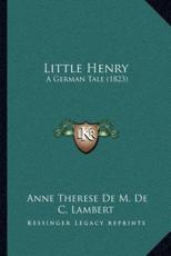 Little Henry - Anne Therese De M De C Lambert