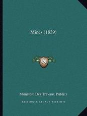 Mines (1839) (French Edition)