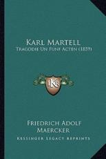 Karl Martell - Friedrich Adolf Maercker