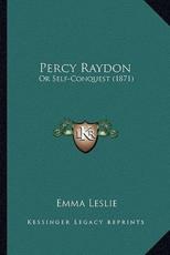 Percy Raydon - Emma Leslie (author)