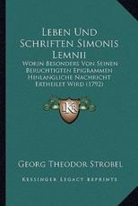 Leben Und Schriften Simonis Lemnii - Georg Theodor Strobel