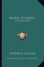 Maria Stuarda - Friedrich Schiller