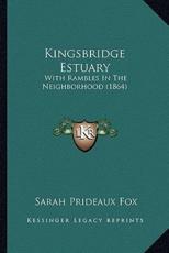 Kingsbridge Estuary - Sarah Prideaux Fox