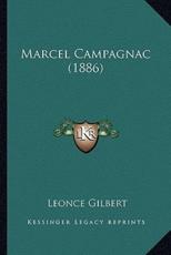 Marcel Campagnac (1886) - Leonce Gilbert (author)