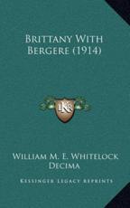 Brittany With Bergere (1914) - William M E Whitelock, Decima (illustrator)