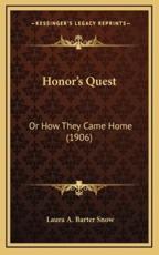 Honor's Quest - Laura A Barter Snow (author)