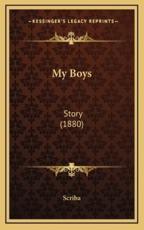 My Boys - Scriba (author)