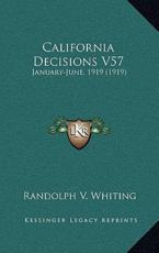 California Decisions V57 - Randolph V Whiting (editor)