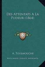 Des Attentats A La Pudeur (1864) - A Toulmouche