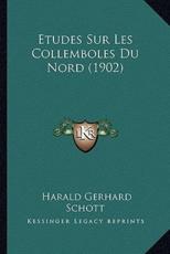 Etudes Sur Les Collemboles Du Nord (1902) - Harald Gerhard Schott