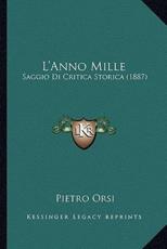 L'Anno Mille - Pietro Orsi (author)