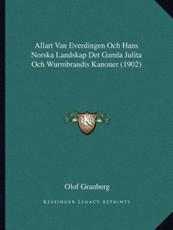 Allart Van Everdingen Och Hans Norska Landskap Det Gamla Julita Och Wurmbrandts Kanoner (1902) - Olof Granberg