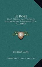 Le Rose - Pietro Gori (author)