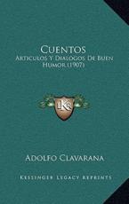 Cuentos - Adolfo Clavarana (author)
