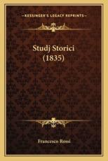 Studj Storici (1835) - Francesco Rossi