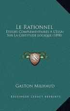 Le Rationnel - Gaston Milhaud