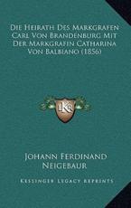 Die Heirath Des Markgrafen Carl Von Brandenburg Mit Der Markgrafin Catharina Von Balbiano (1856) - Johann Ferdinand Neigebaur