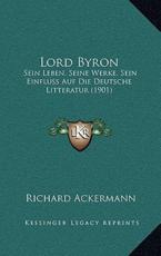 Lord Byron - Richard Ackermann