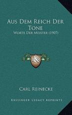 Aus Dem Reich Der Tone - Carl Reinecke