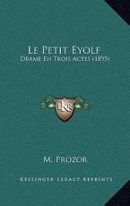 Le Petit Eyolf - M Prozor (author)