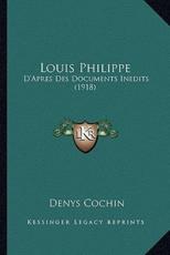 Louis Philippe - Denys Cochin