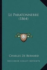 Le Paratonnerre (1864) - Charles De Bernard (author)