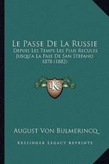 Le Passe De La Russie - August Von Bulmerincq